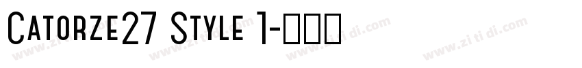 Catorze27 Style 1字体转换